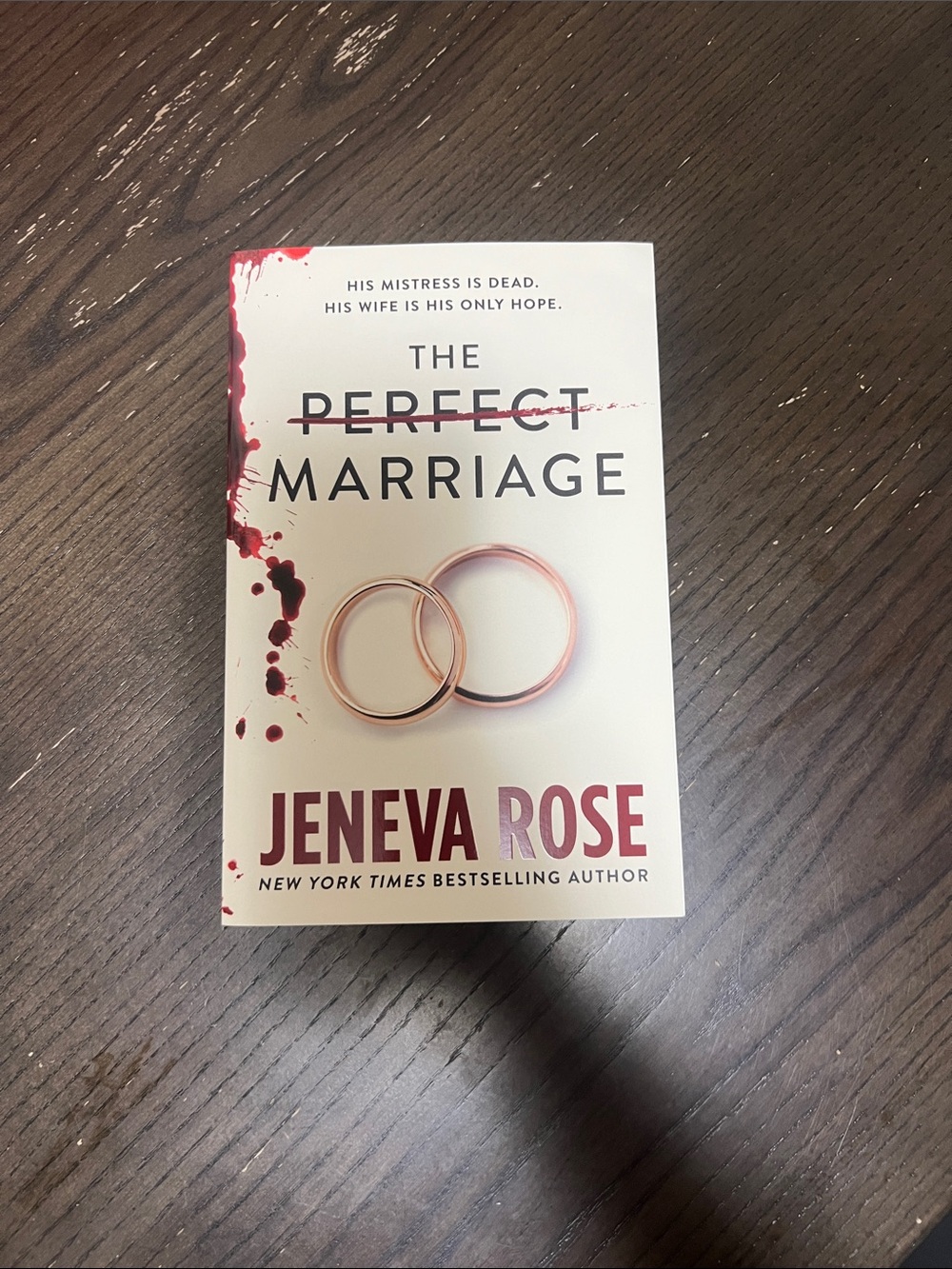 The perfect marriage by Jeneva Rose